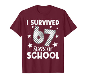 I Survived 67 Days of School Teachers Students T-Shirt