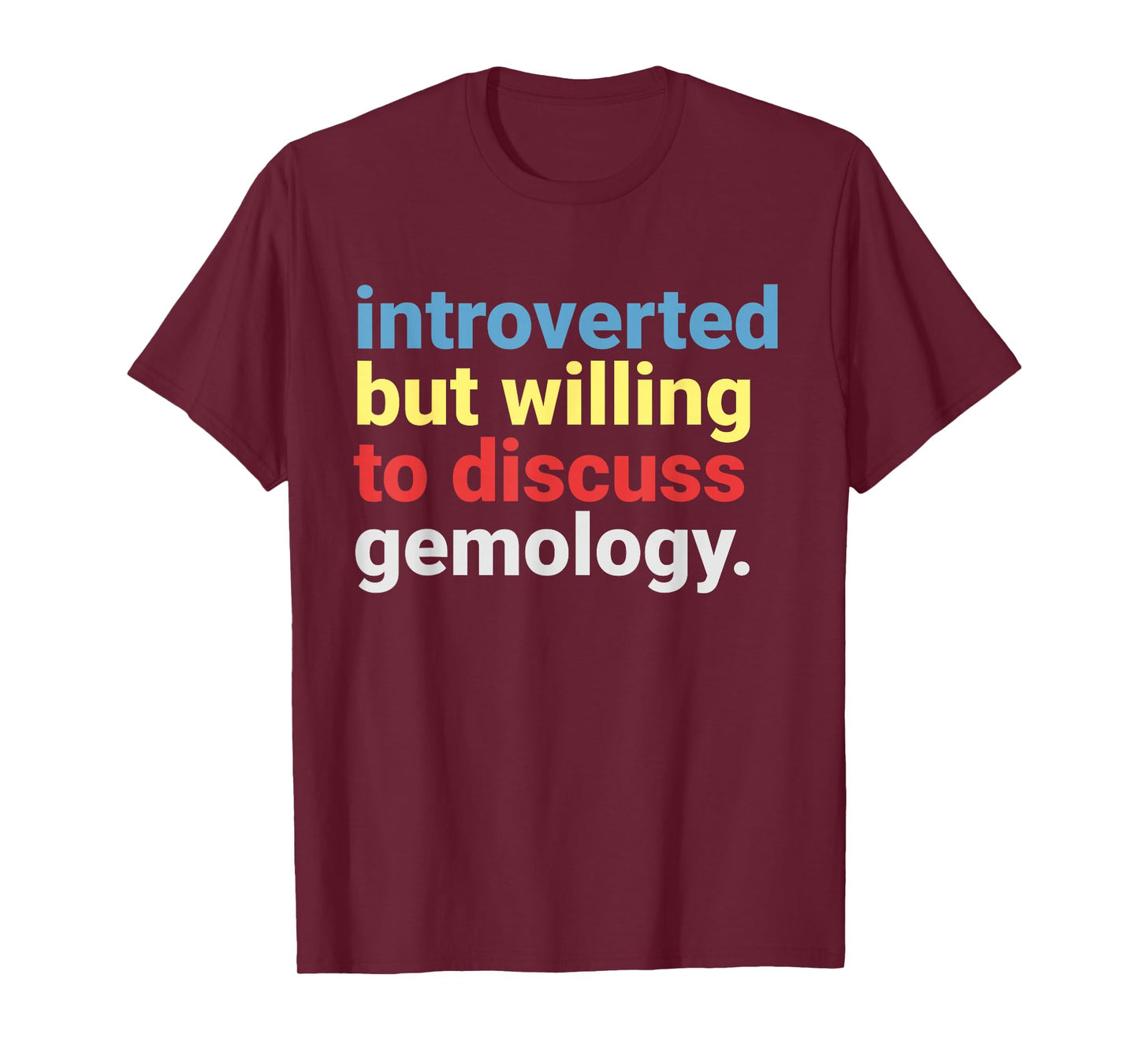Retro Introverted But Gemology Lover Funny T-Shirt