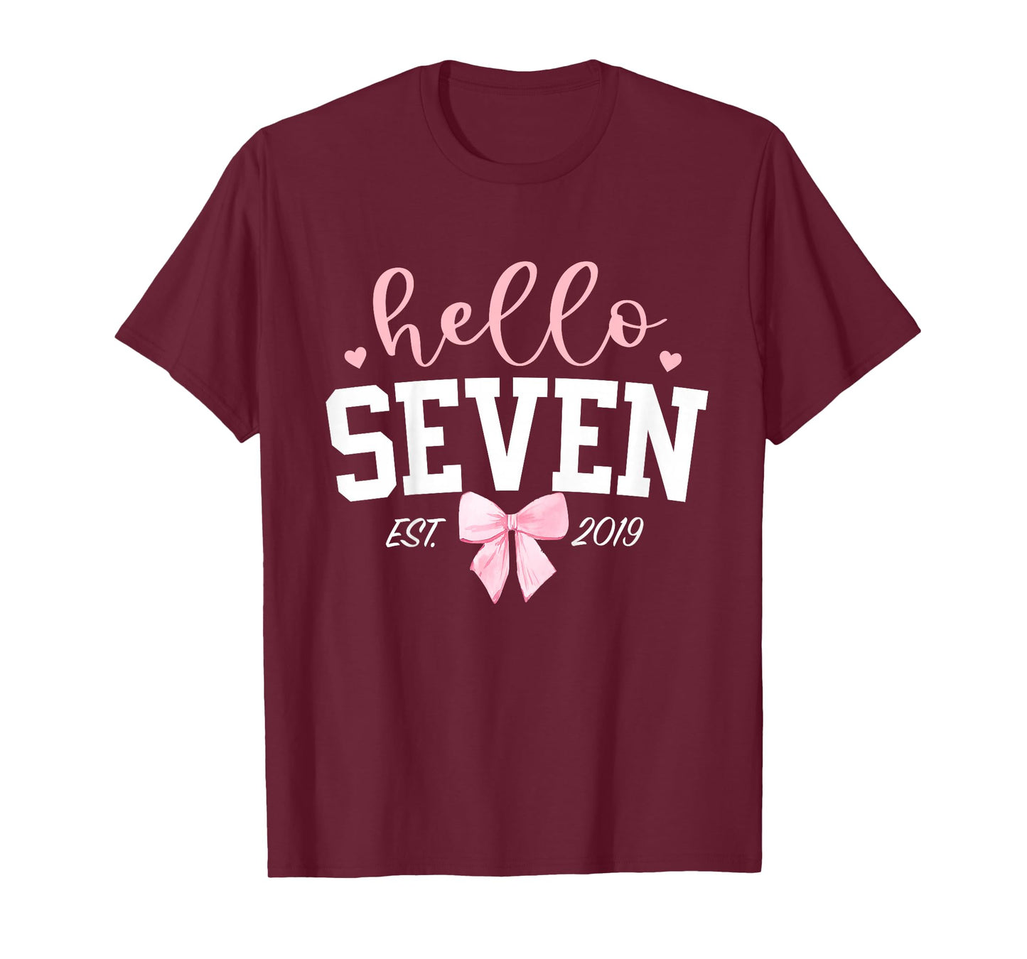 Hello Seven Est 2019 7th Birthday Girl Turning 7 T-Shirt