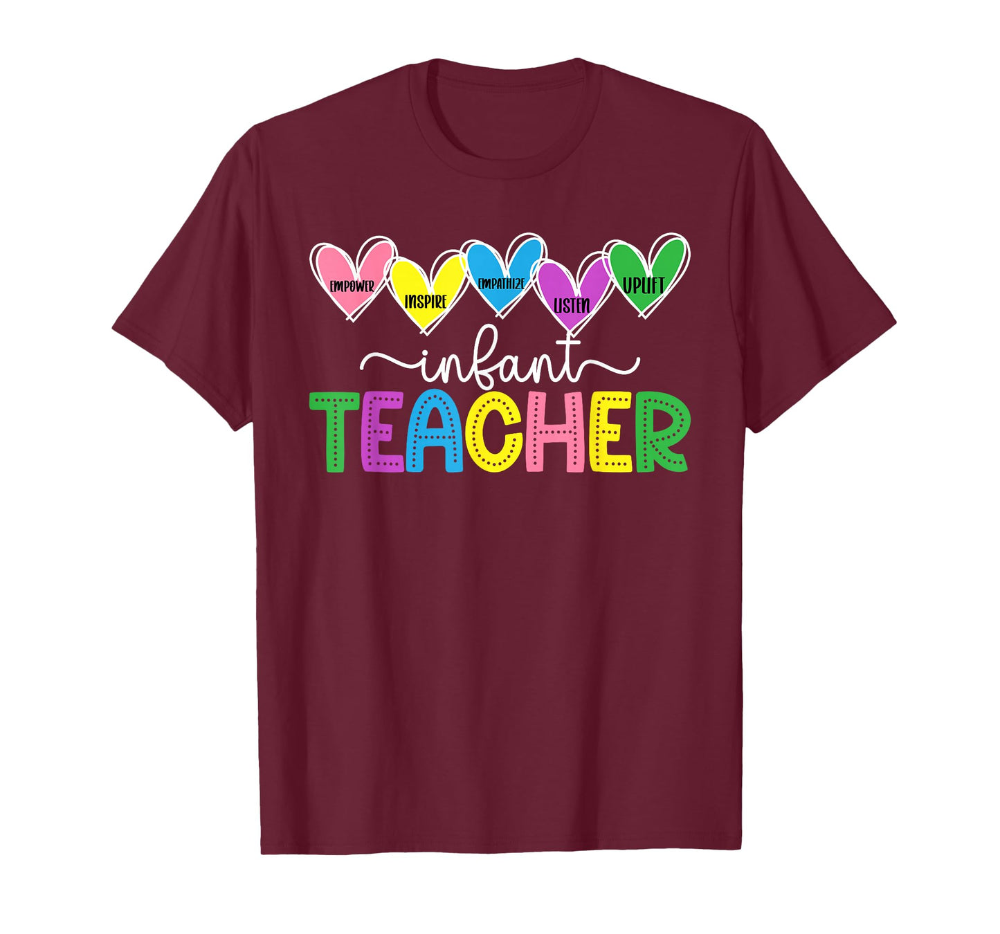 Infant Teacher Hearts Infant Teaching Infant Teacher T-Shirt