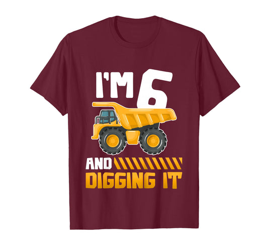Six 6yr 6th Birthday Construction Boys Girls 6 Years Old T-Shirt