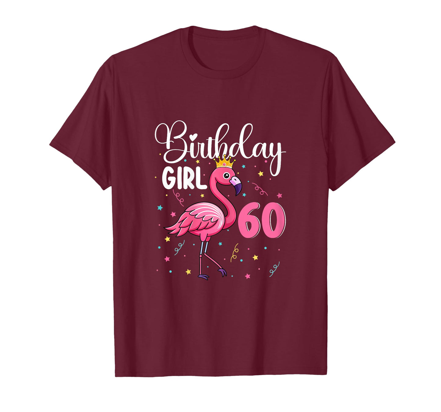 60th Birthday Girl Flamingo 60 Years Old Birthday Gifts T-Shirt