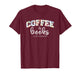 Coffee and Books i Love Them Both T-Shirt