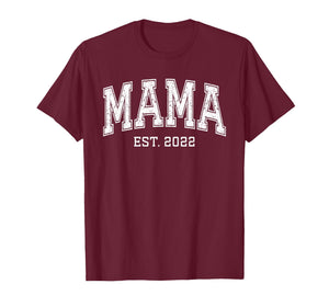 Mama Est 2022 Custom Mom Personalized Mothers Day Customized T-Shirt