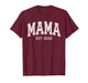 Mama Est 2022 Custom Mom Personalized Mothers Day Customized T-Shirt