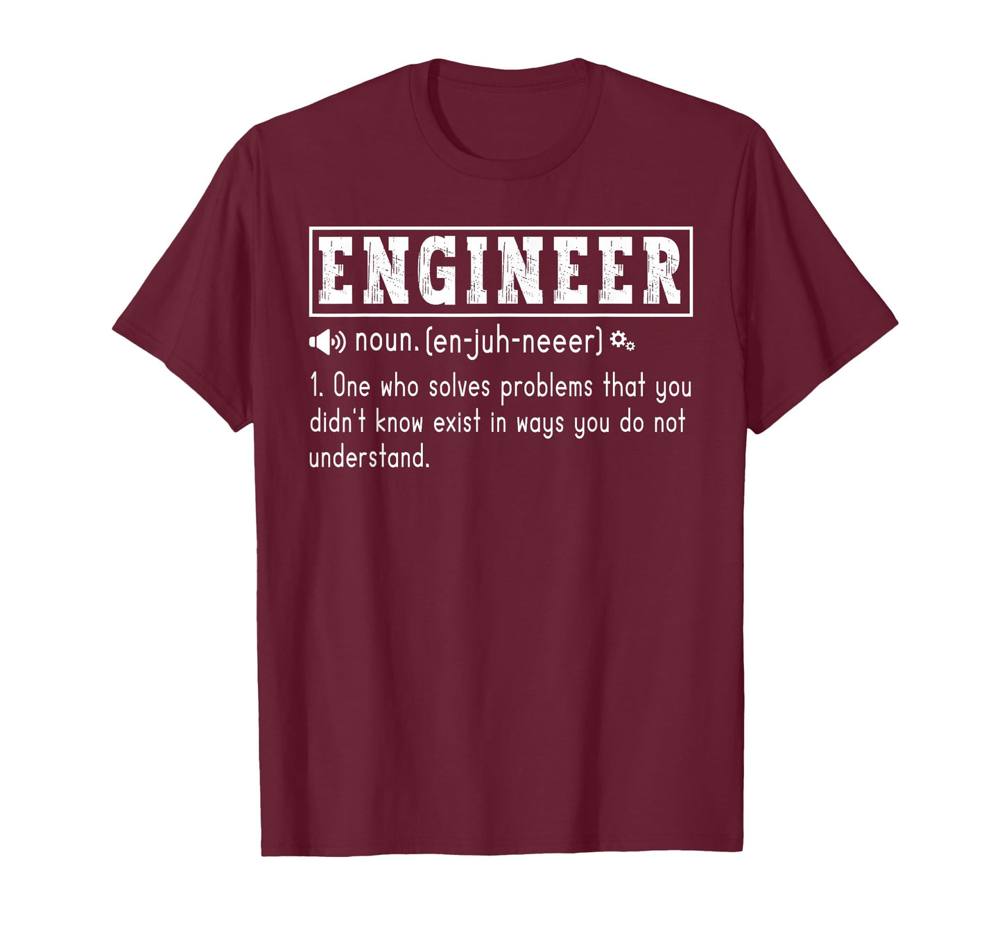 Engineer Definition Funny Engineering Problem Solver Humor T-Shirt