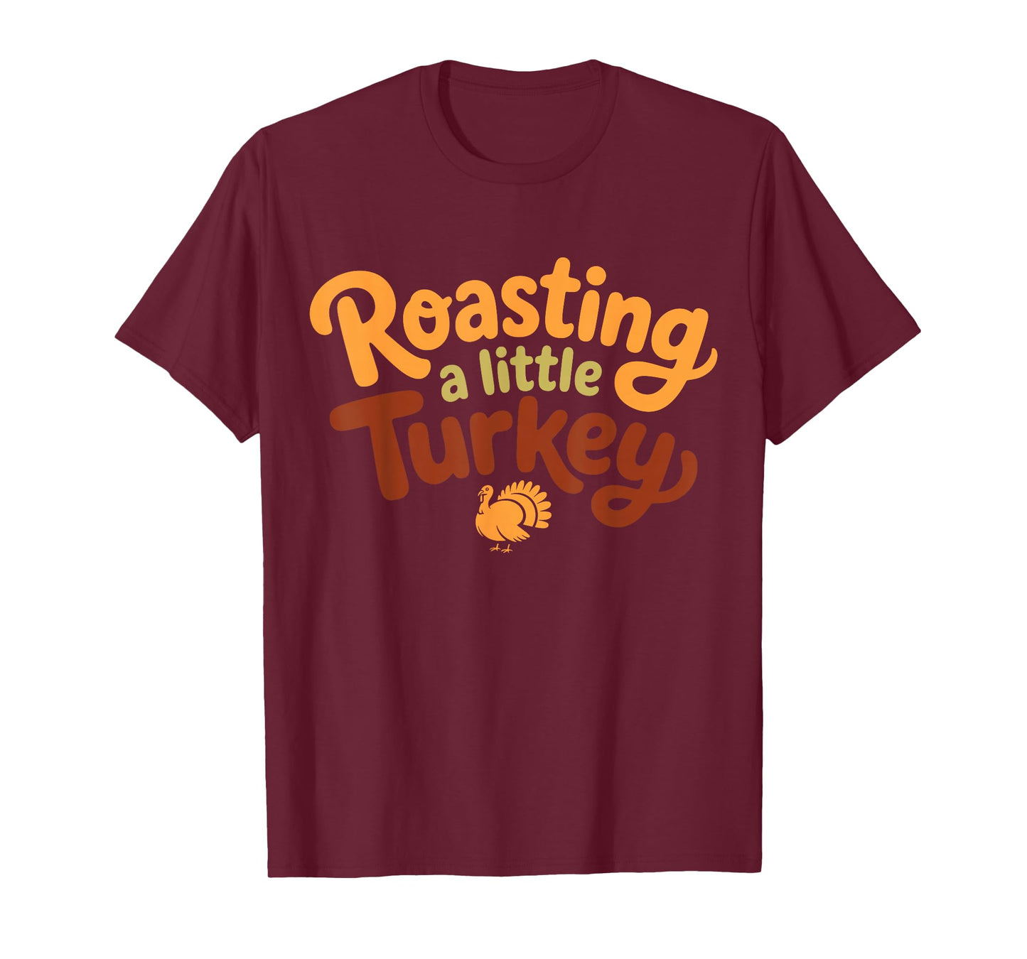 Roasting A Little Turkey Thanksgiving Fall Pregnancy T-Shirt