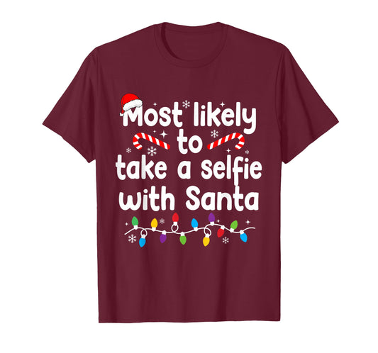 Most Likely to Take A Selfie with Santa Christmas Pajamas T-Shirt