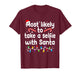 Most Likely to Take A Selfie with Santa Christmas Pajamas T-Shirt