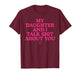 My Daughter and I Talk Shit About You Funny Gift for Mom T-Shirt