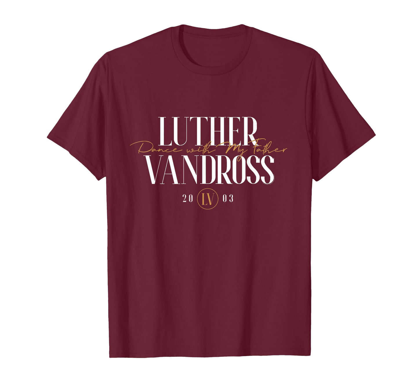Official Luther Vandross Dance with My Father Script T-Shirt