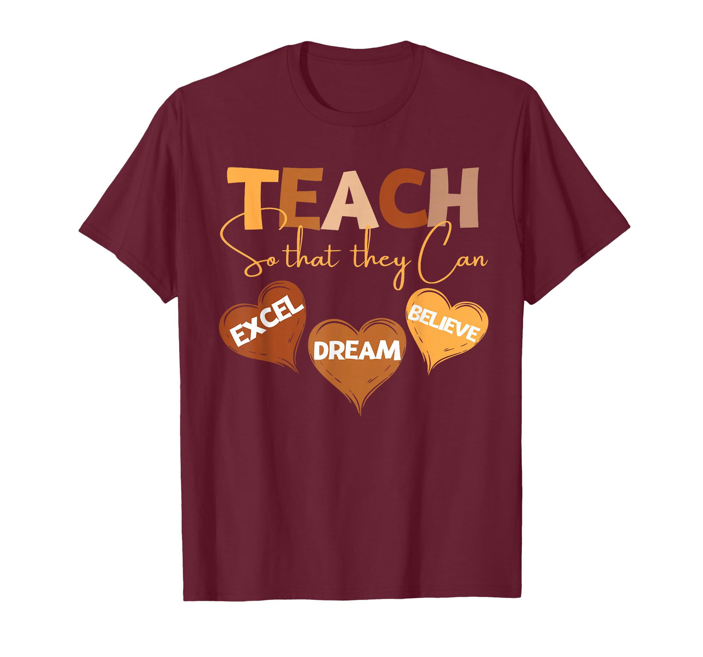 Teach So That They Can Dream Excel Teacher Black History T-Shirt