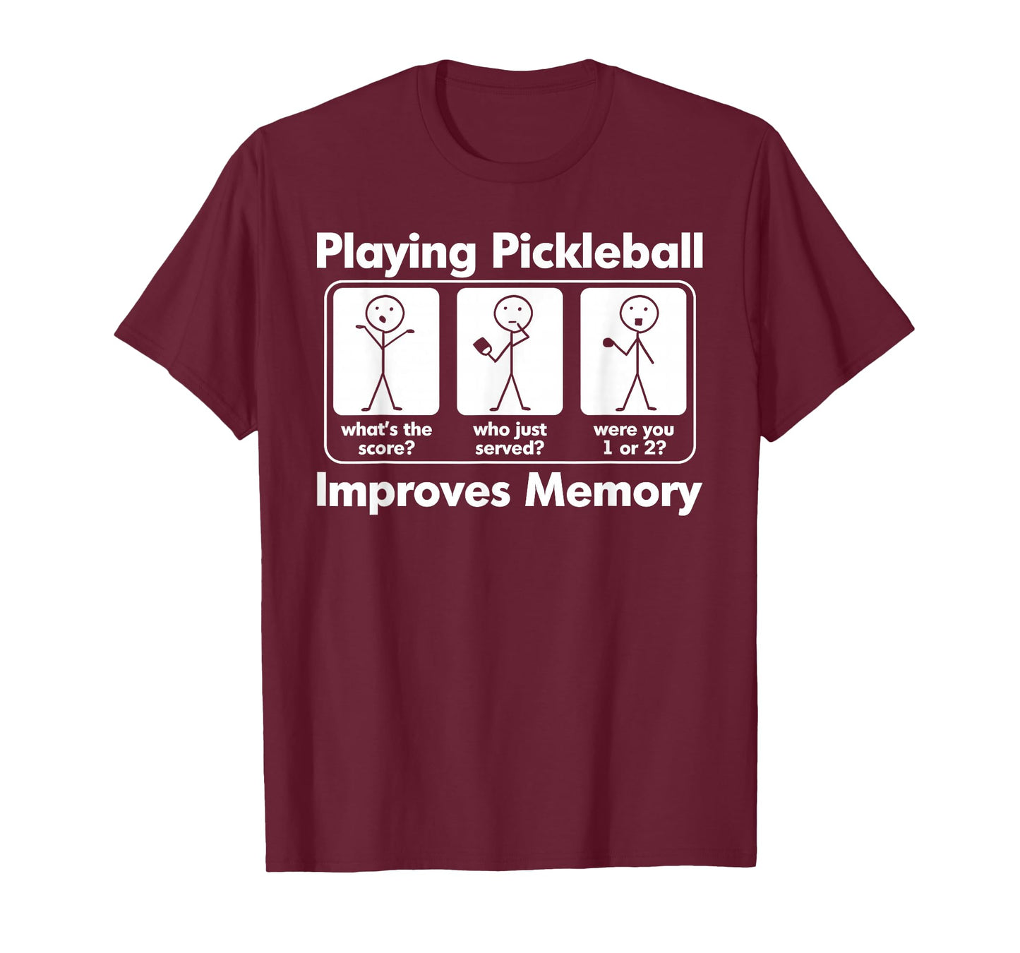 Playing Pickleball Improves Memory Funny Pickleball Game Day T-Shirt