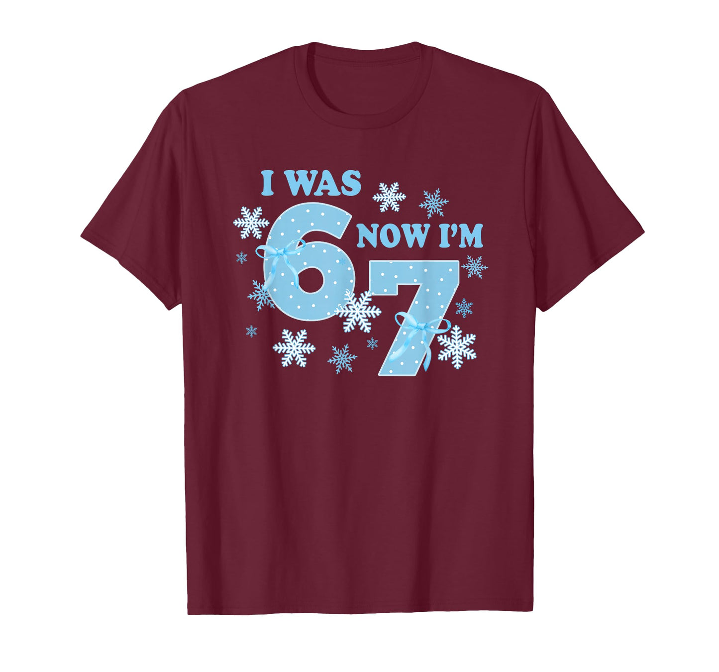 7 Year Old Birthday Shirt was 6 Now I'm 7 67 Funny Winter T-Shirt