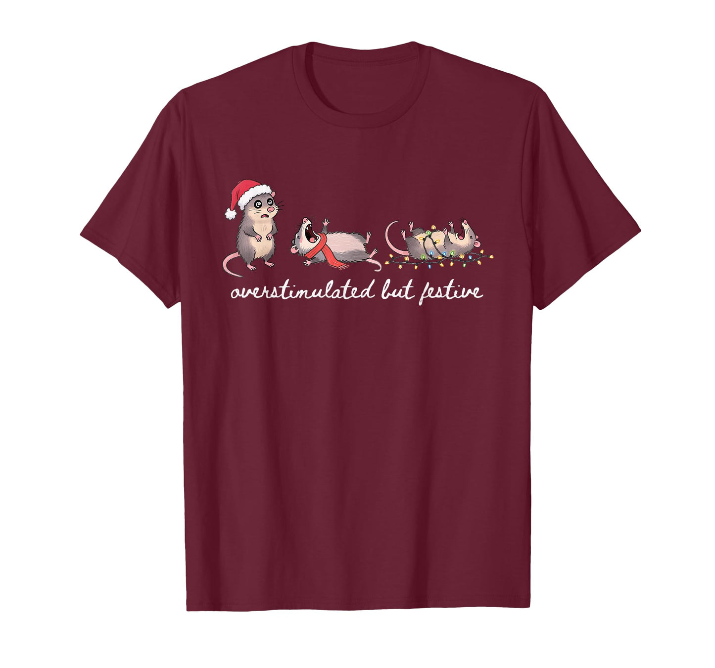 Overstimulated But Festive Christmas Possum Santa Opossum T-Shirt