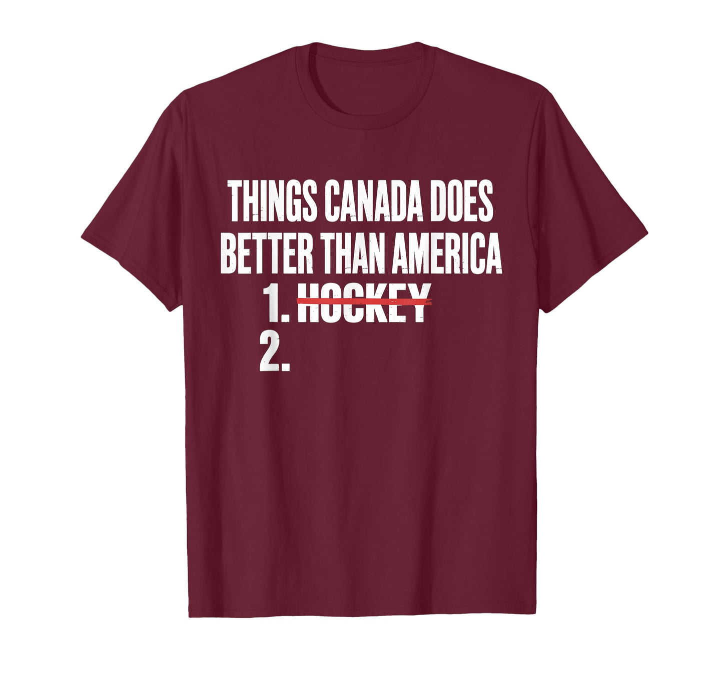 Things Canada Does Better Than America 1 Hockey 2 Funny T-Shirt