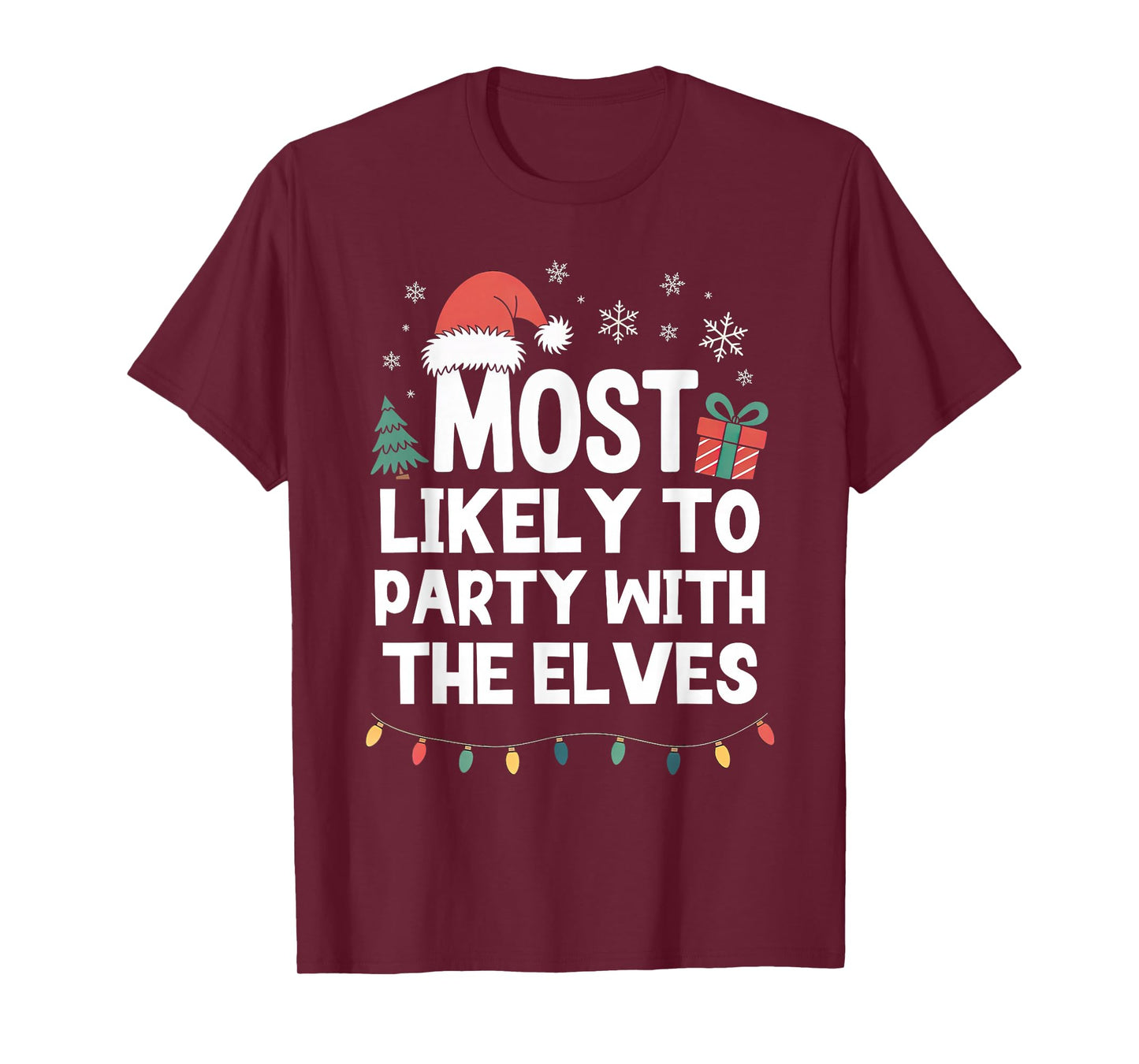 Most Likely to Party with The Elves Christmas Funny Xmas T-Shirt