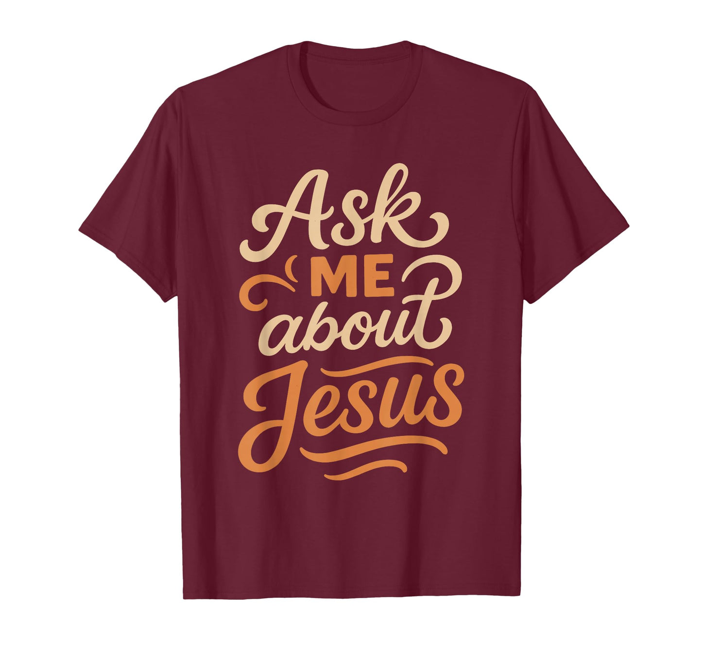 Ask Me About Jesus - Vintage Christian Faith T-Shirt