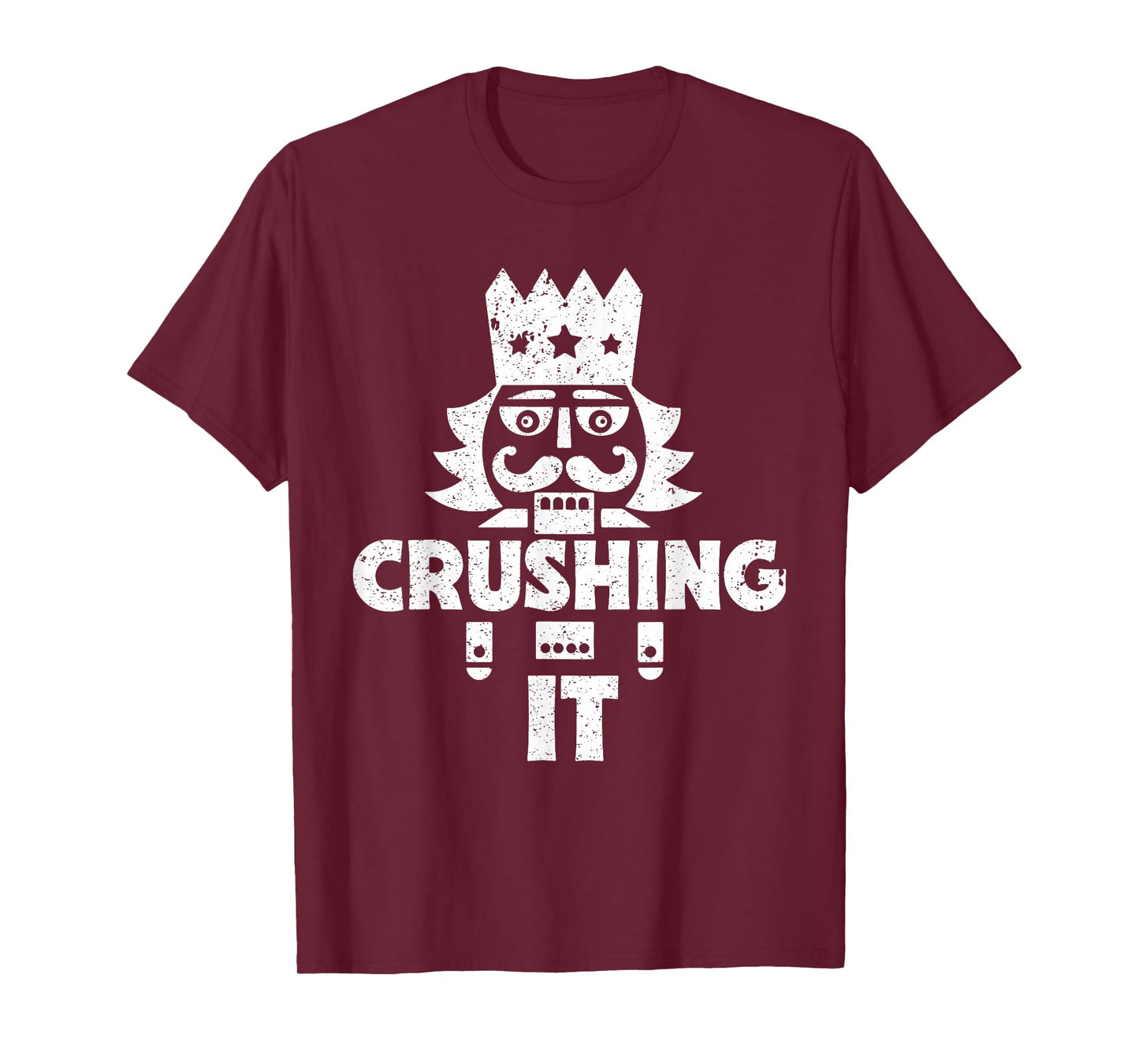 Crushing It Nutcracker Funny Retro Christmas Festive T-Shirt