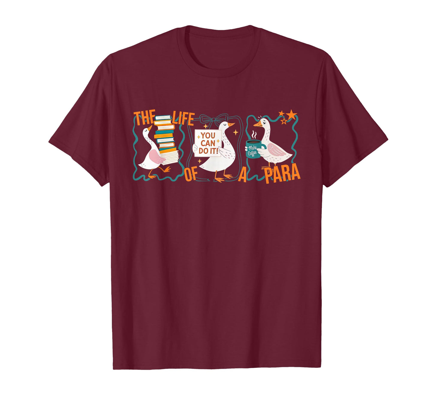 The Life of A para Professional Teachers Aide Silly Goose T-Shirt