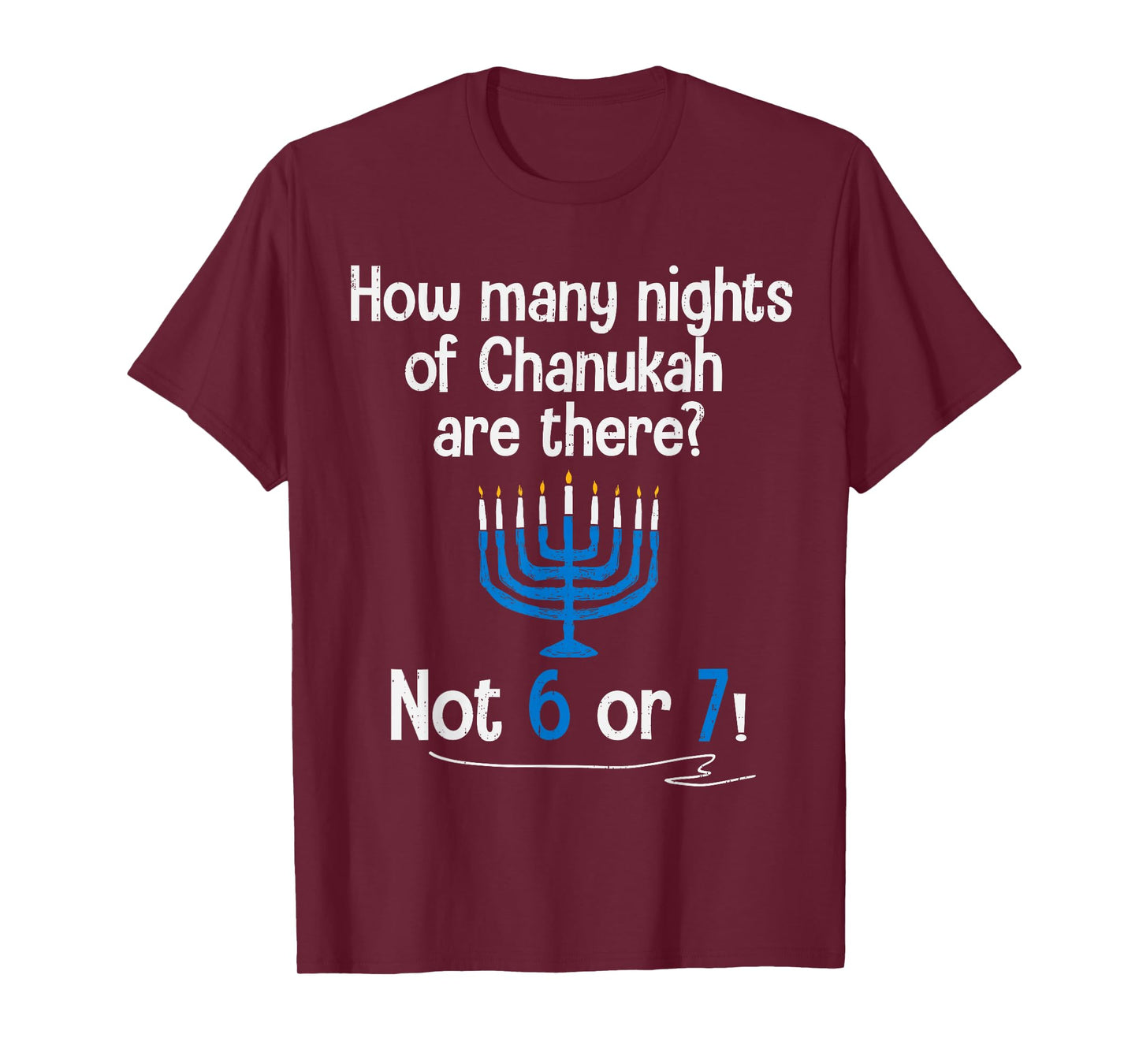 Hanukkah 67 Six Seven Meme Dreidel Jewish Menorah Chanukah T-Shirt