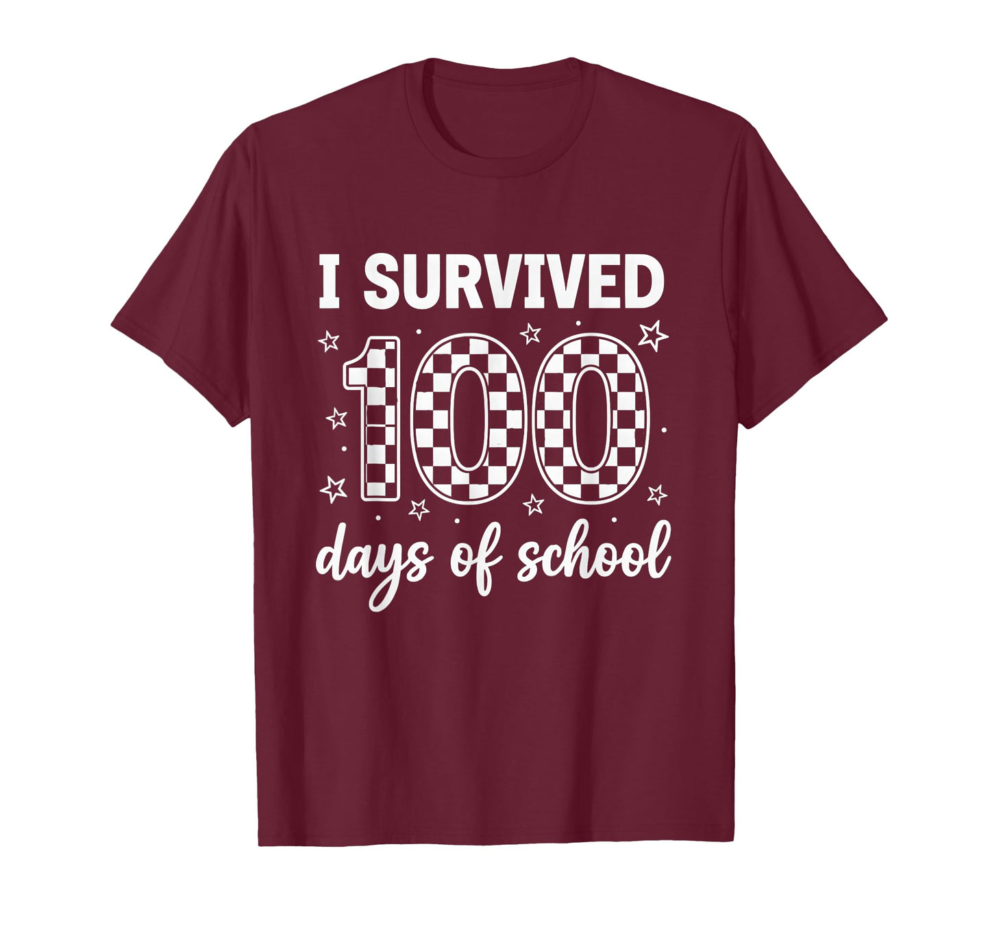 I Survived 100 Days of School Students Teachers 100th Days T-Shirt