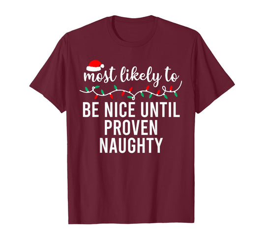 Most Likely to Christmas Shirt Matching Family Pajamas Funny T-Shirt