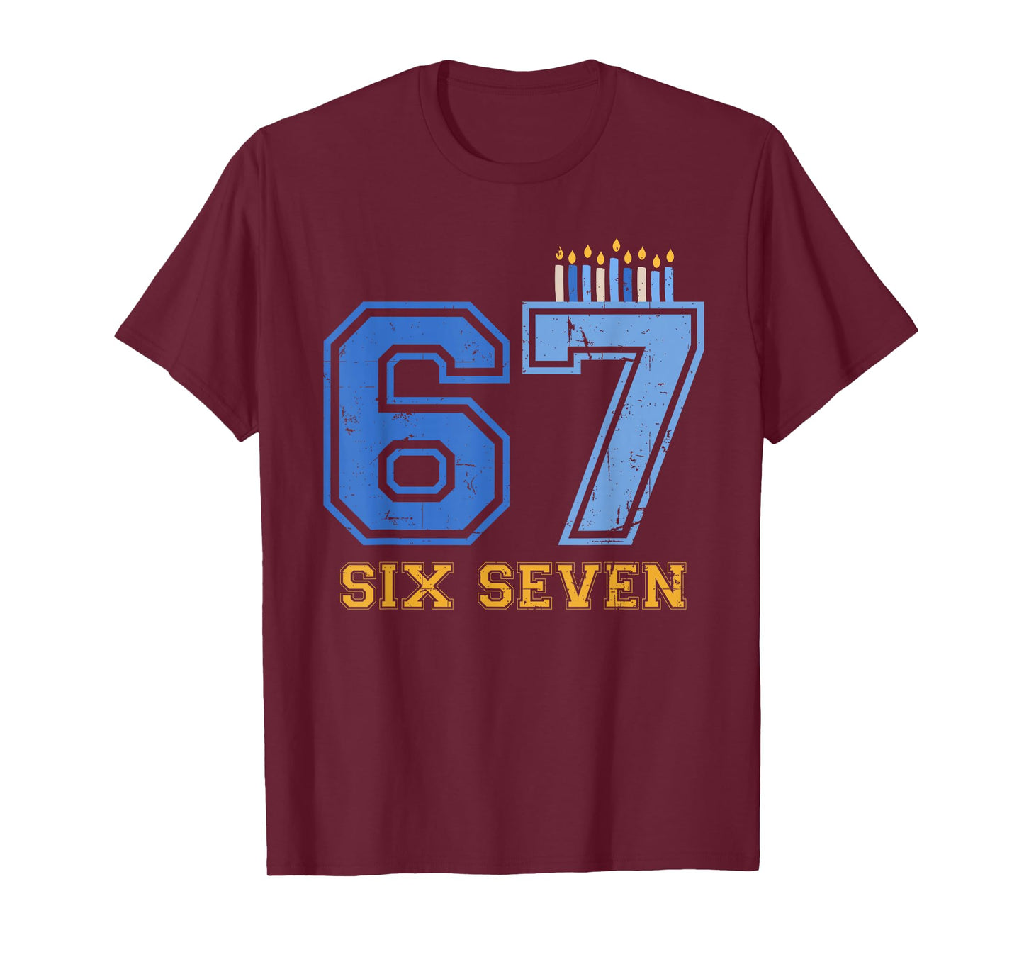 Hanukkah 67 Six Seven Boy Girl Kids 67 Meme Hanukkah 6-7 T-Shirt