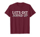 Let’s Get Jeffed Up Funny Party Drinking Joke Mens Womens T-Shirt
