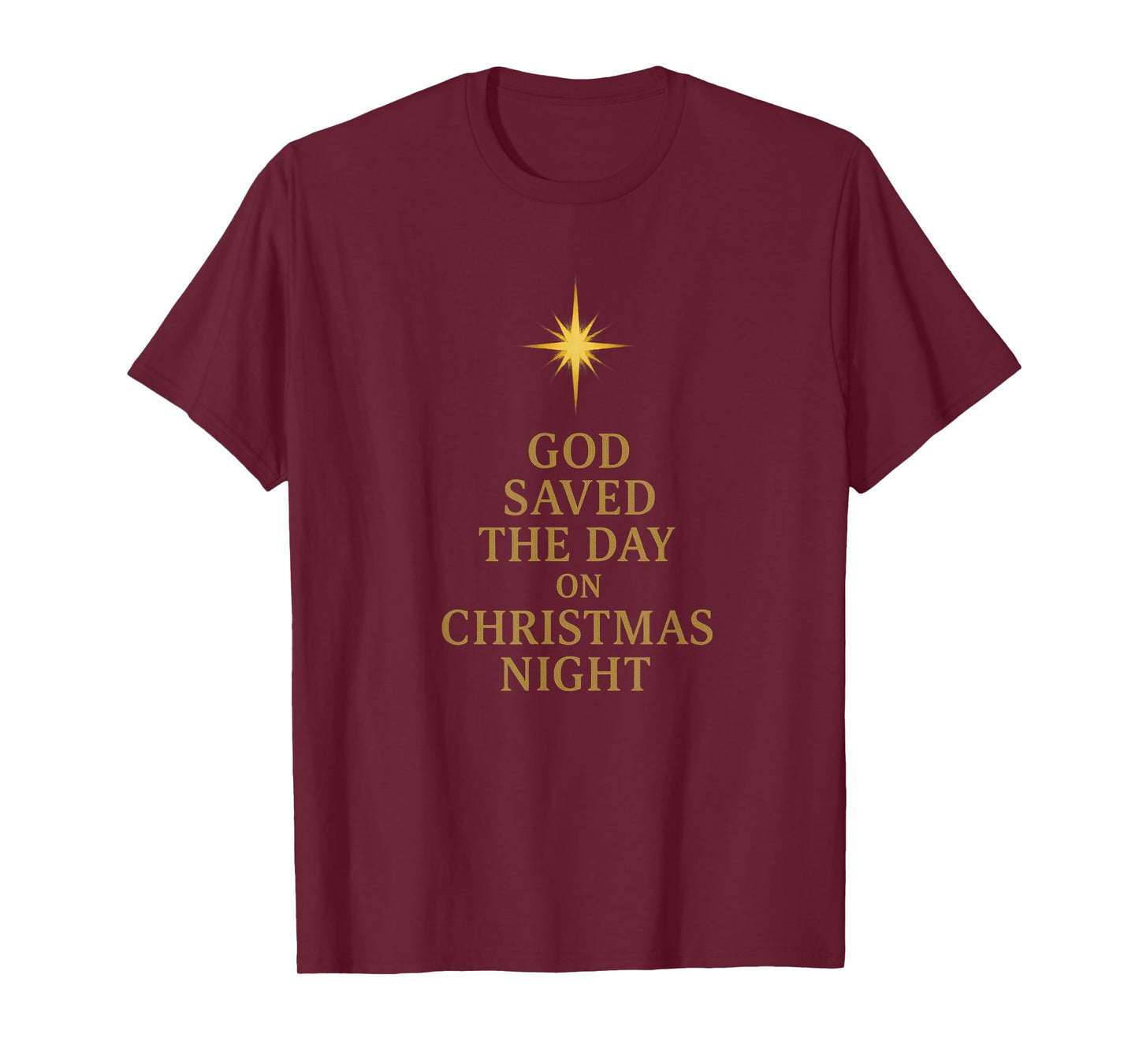 God Saved The Day Christmas Night Christian Faith Men Women T-Shirt