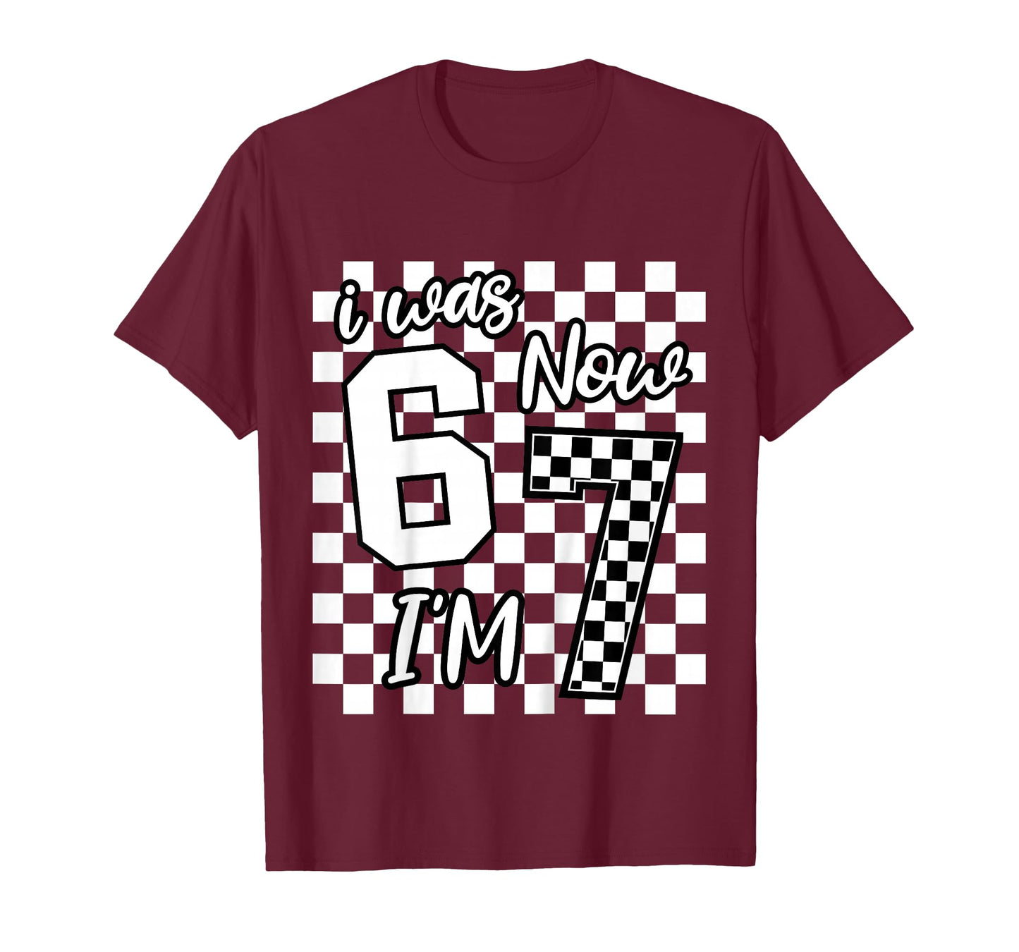 Kids Checkered I was 6 Now I'm 7 Birthday Seven Years Old Bday T-Shirt