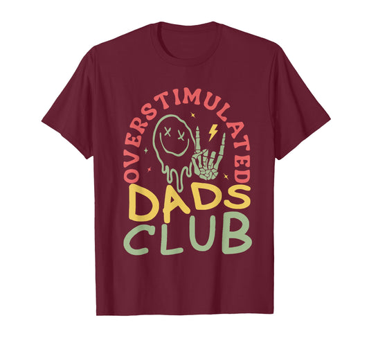 overstimulated dads Club T-Shirt