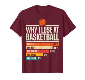 Why I Always Miss Funny Chart Basketball Hoop T-Shirt