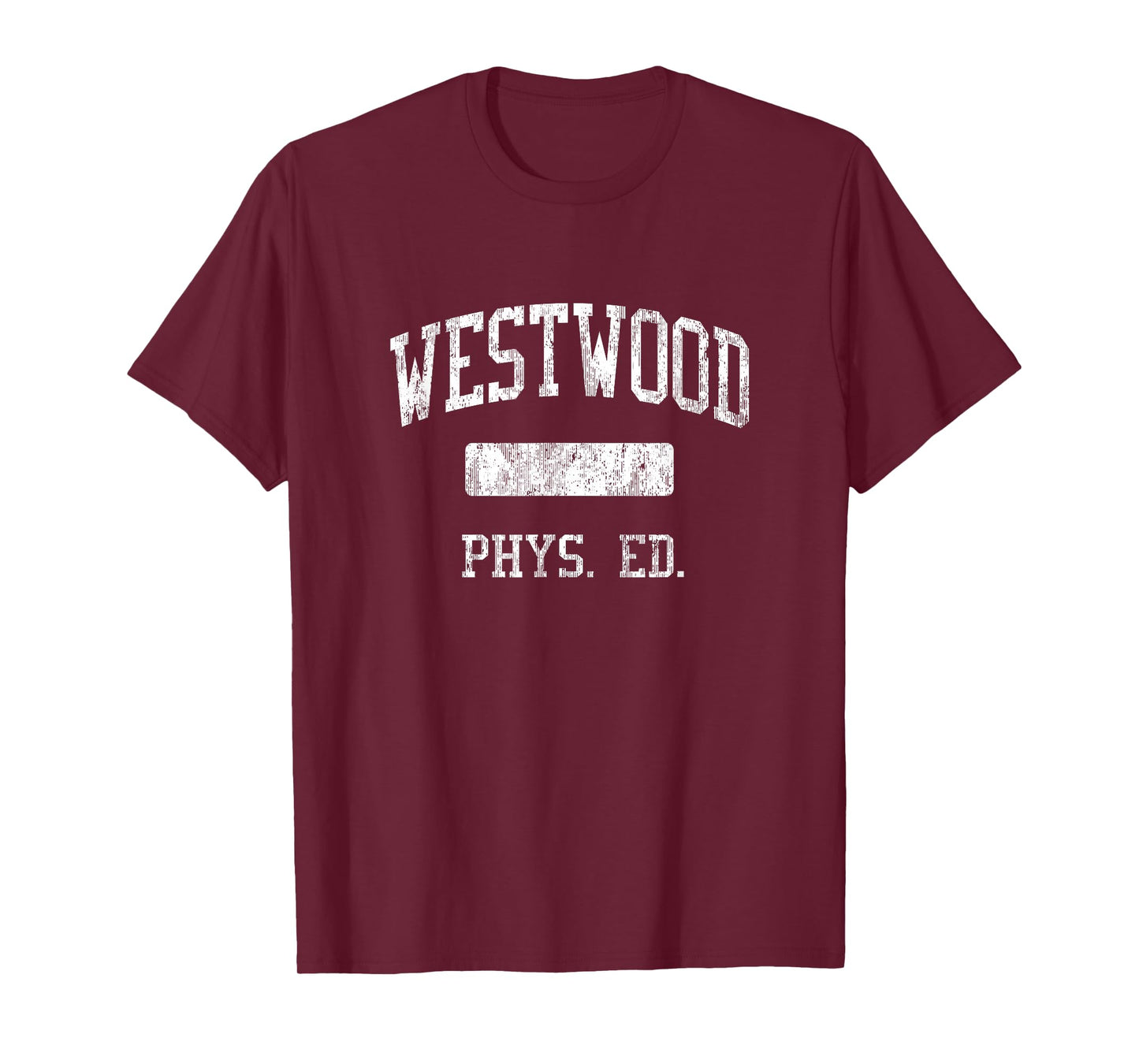 Westwood High School HS Westwood MA PHYS Ed T-Shirt