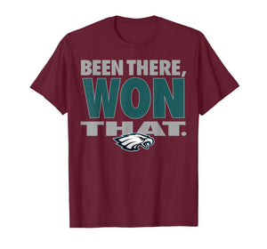 Been There Won That Eagles for Men Women T-Shirt