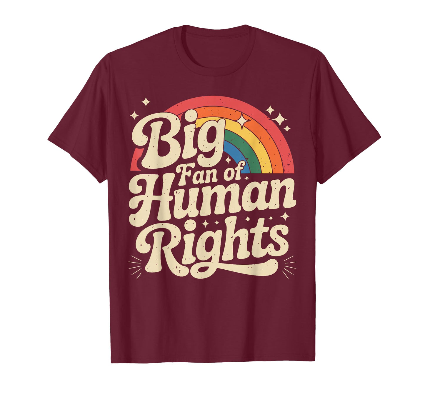 Big Fan of Human Rights Vintage Retro Rainbow T-Shirt T-Shirt