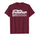 Teacher Some Days I Rock It Some Days It Rocks Me T-Shirt