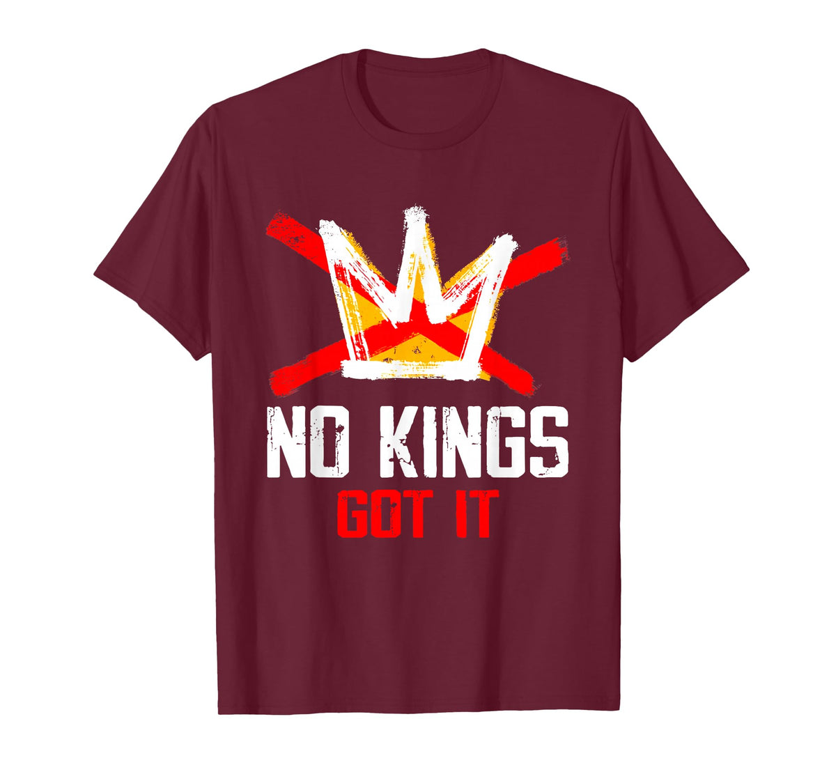 No Kings Got It Shirt No Kings Day T-Shirt
