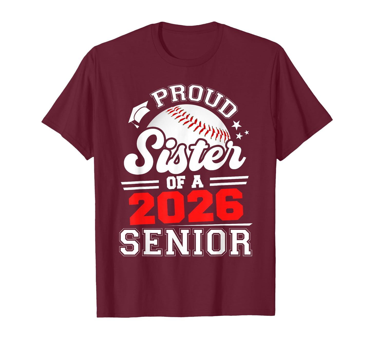 Proud Sister of A Baseball Senior 2026 Graduation T-Shirt
