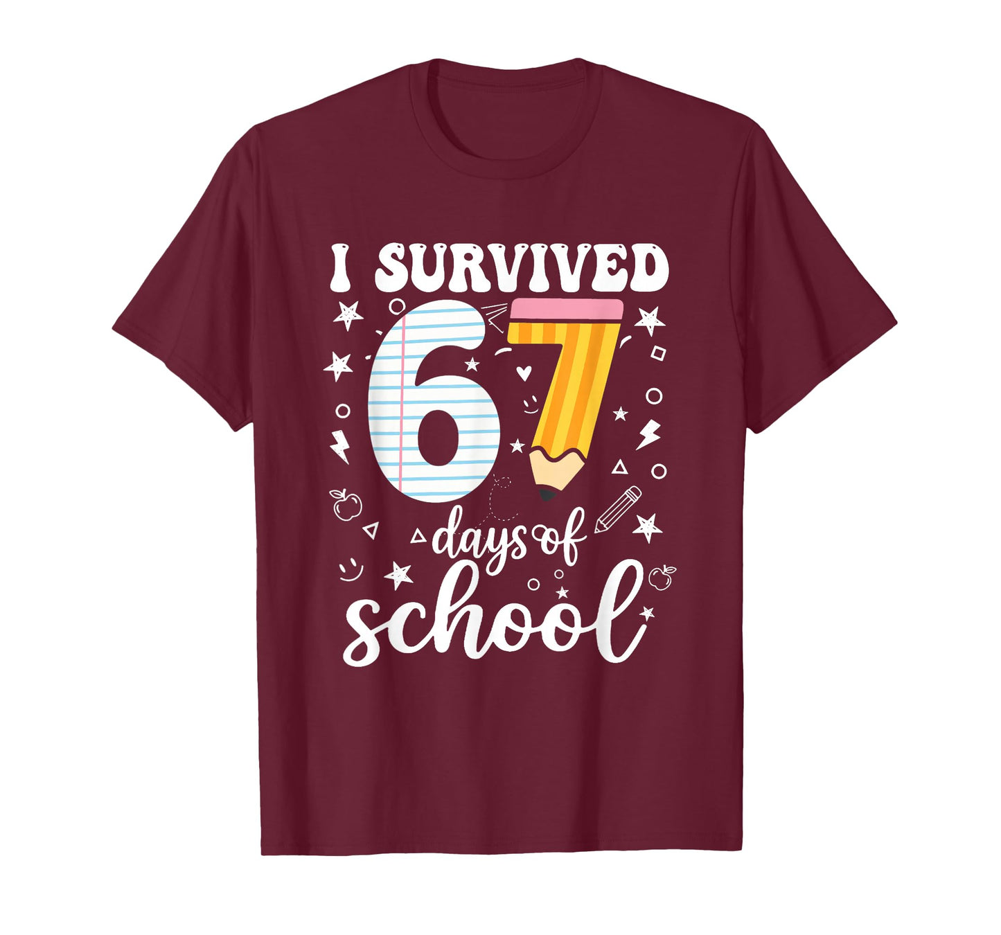 I Survived 67 Days of School Funny Meme Teacher Student T-Shirt