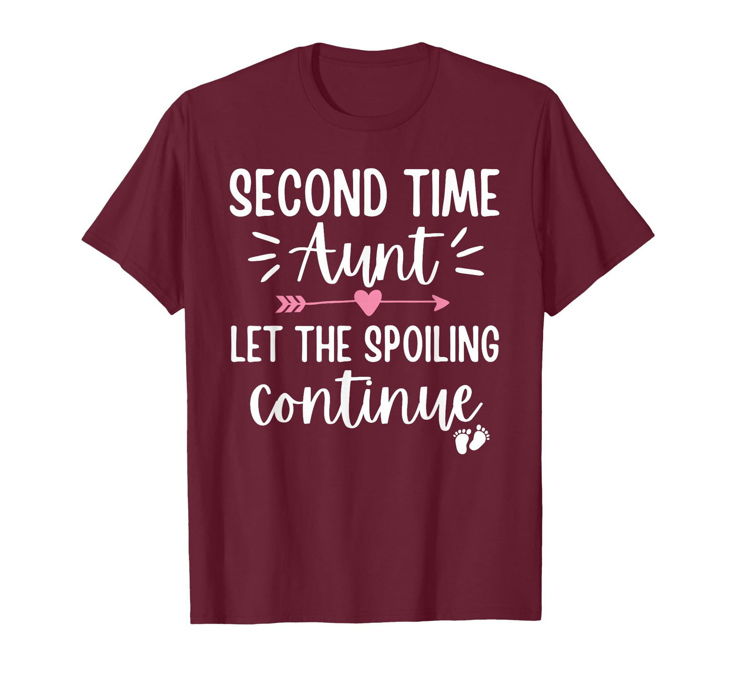 Second Time Aunt Let The Spoiling Continue 2nd Baby Gifts T-Shirt