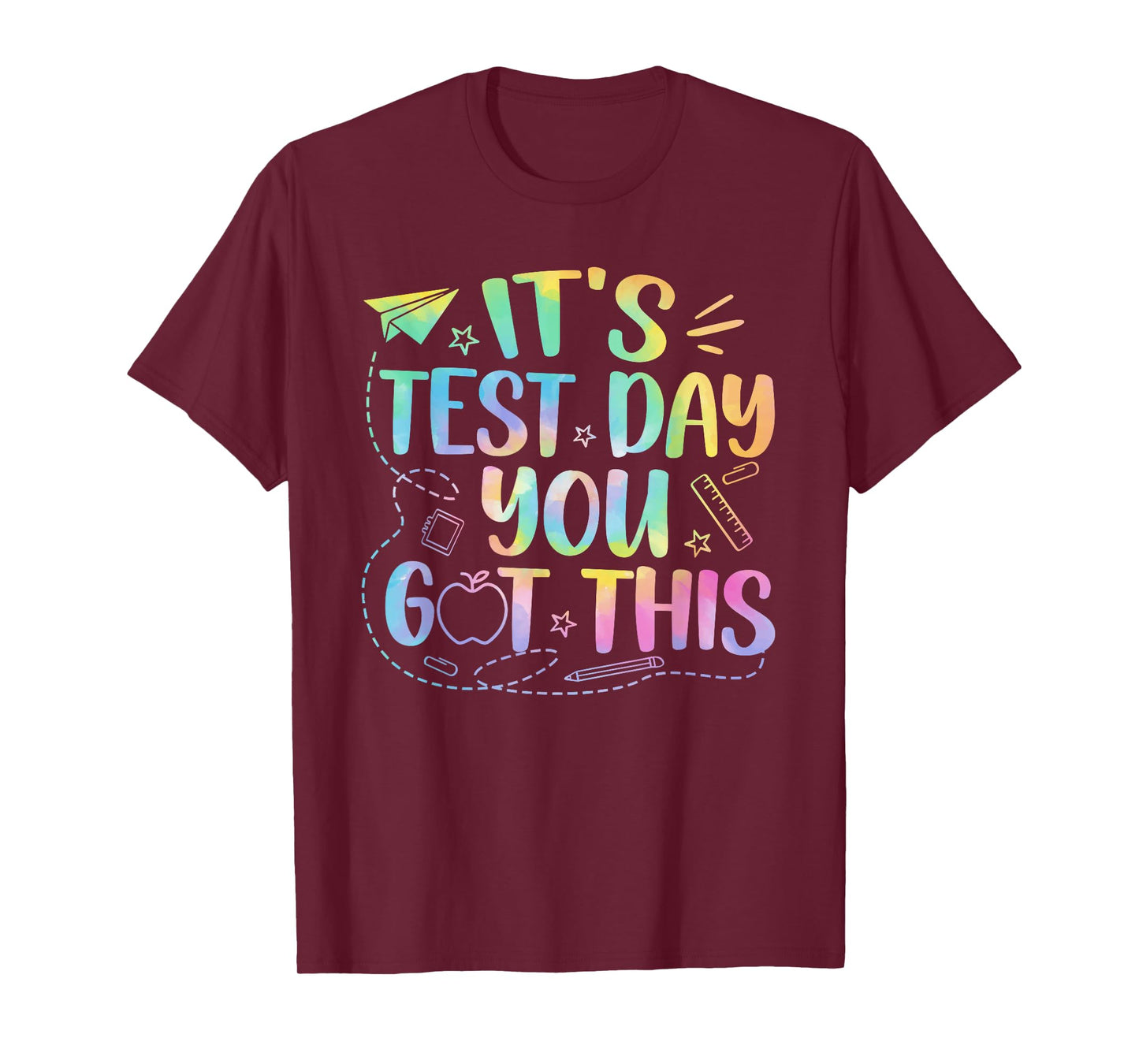 Funny Testing Day It's Test Day You Got This Teacher Student T-Shirt