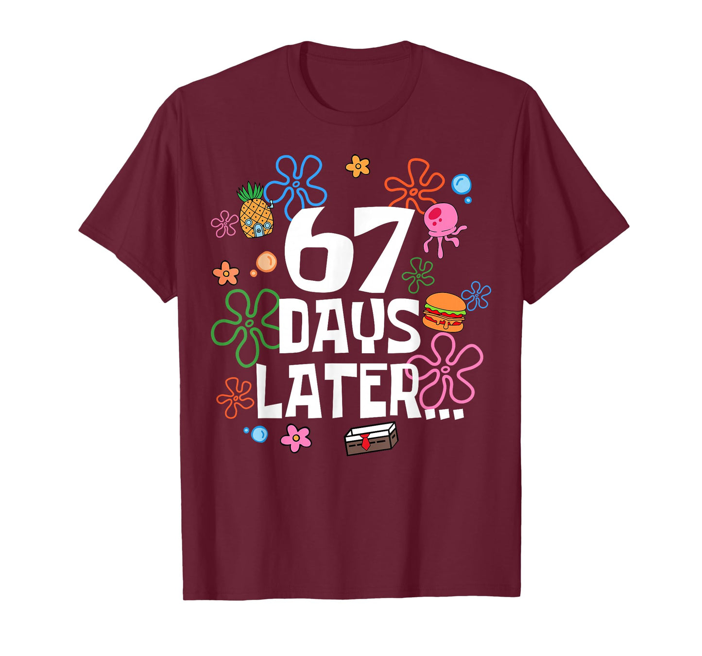 Six Seven Meme 67 Days of School Later Funny Teacher Kids T-Shirt
