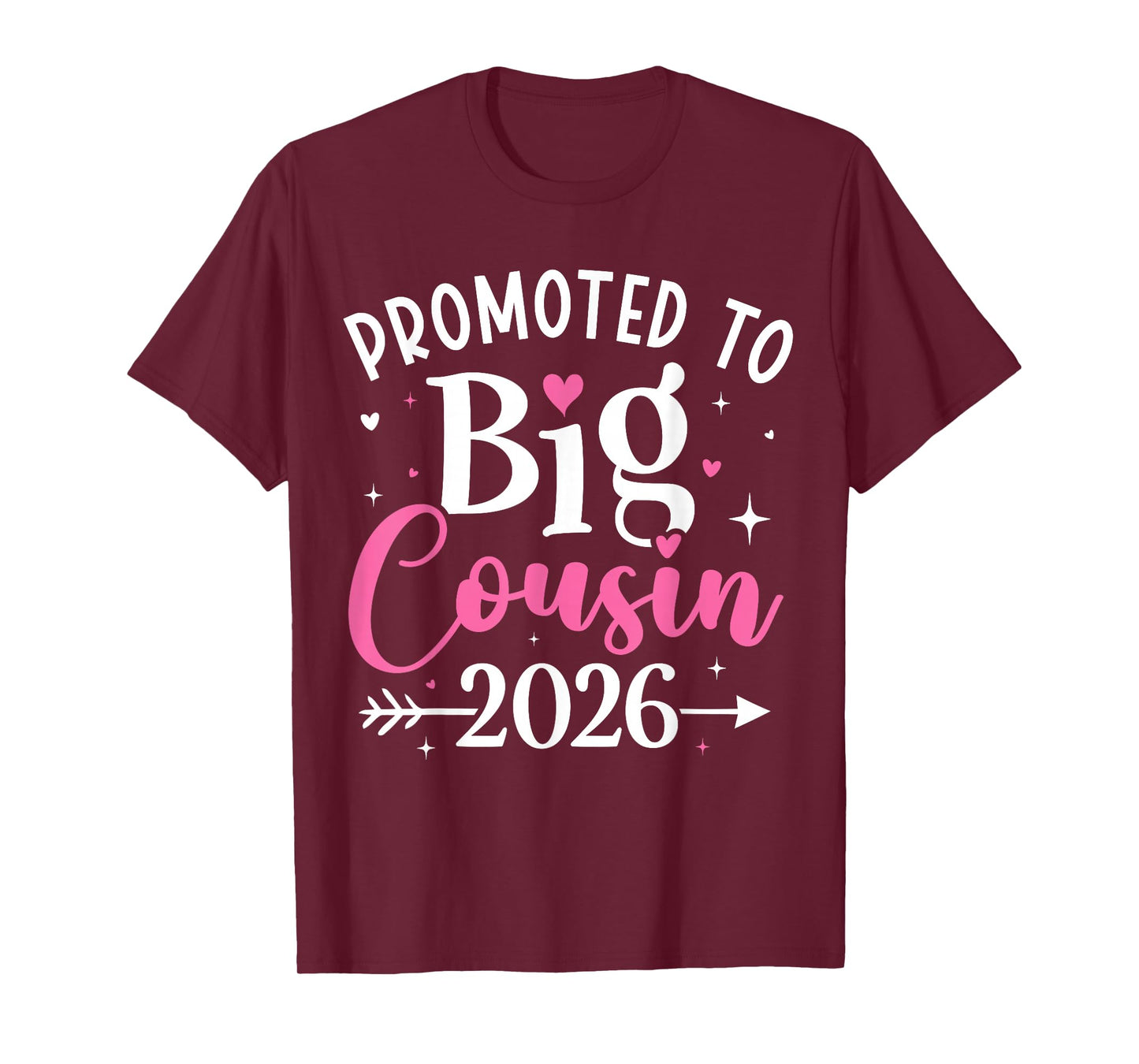 Promoted to Big Cousin 2026 Cousin Baby Announcement Girls T-Shirt