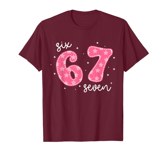 Funny Six Seven 6 7 Meme Gen Alpha Slang 6 7 Pink Cute Girls T-Shirt