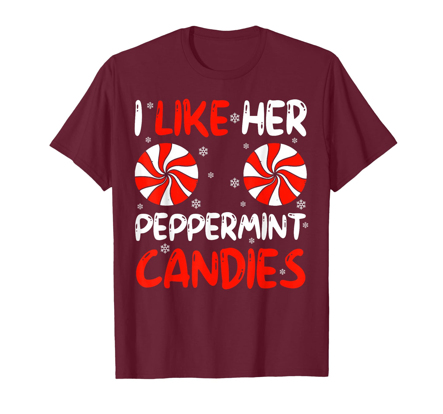I Like Her Peppermint Candies Couple Matching Christmas T-Shirt