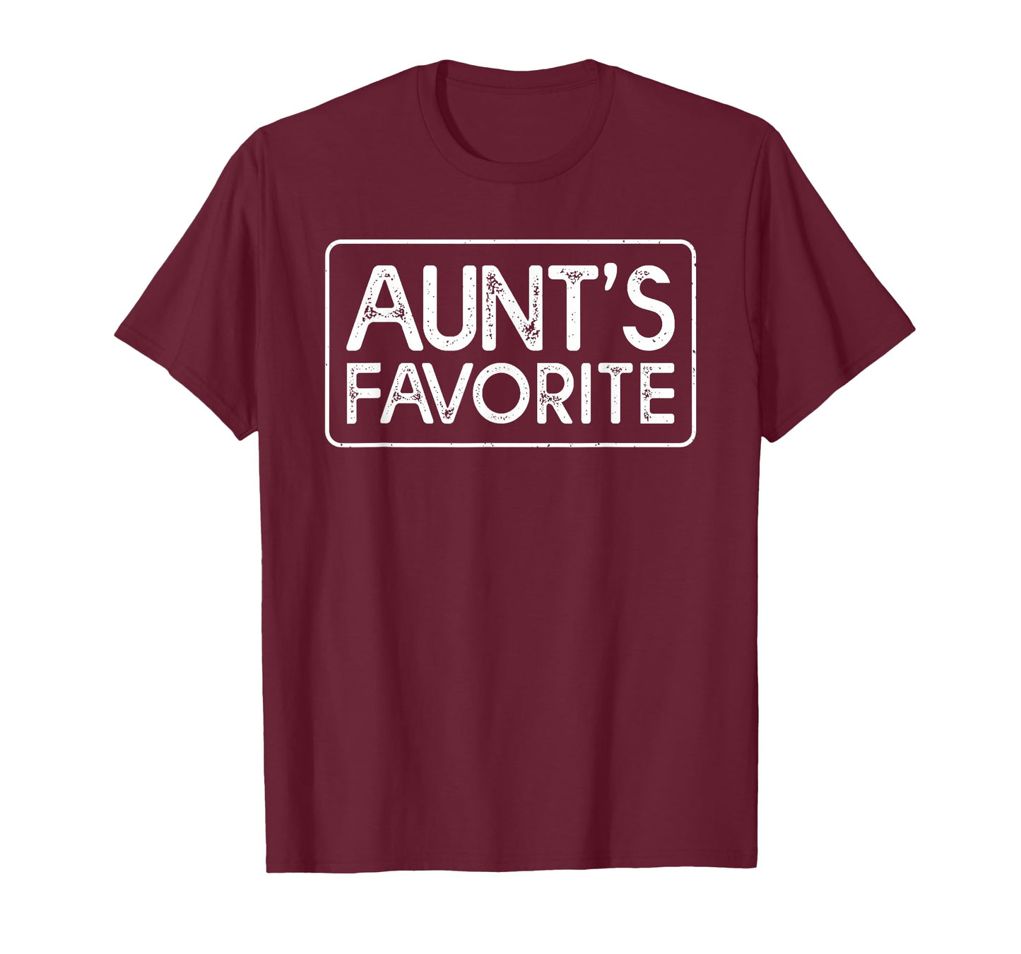 I'm Aunt's Favorite Nephew Niece Humor Saying Funny Uncles T-Shirt