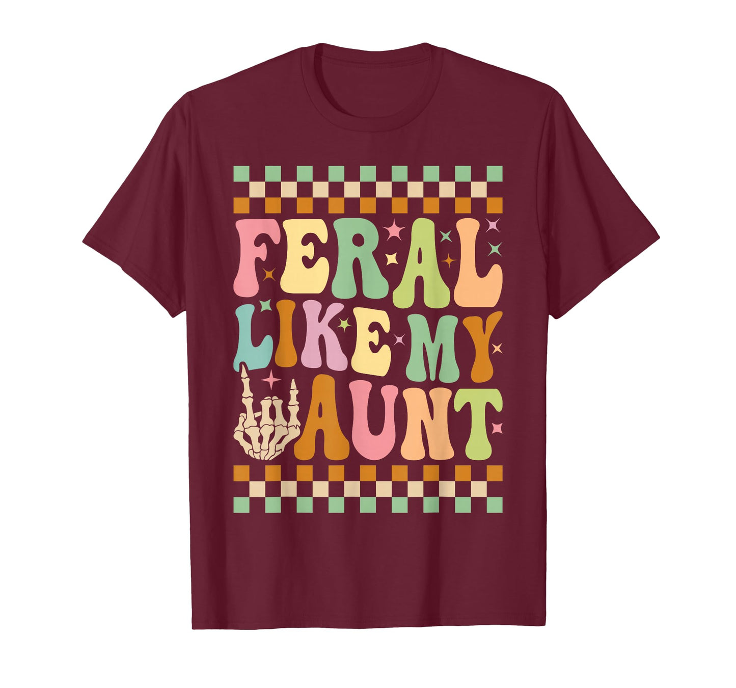 Feral Like My Aunt Funny Cute Family Nephew Niece T-Shirt