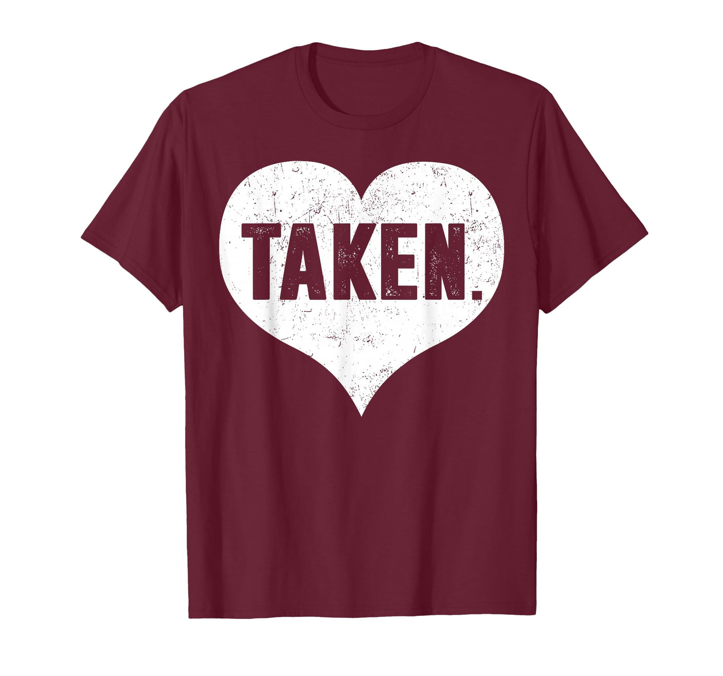 Taken Love Heart Retro Valentines Outfits Men Women Kid T-Shirt