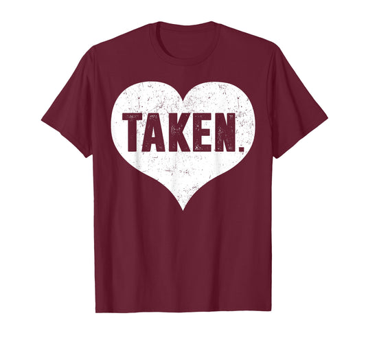 Taken Love Heart Retro Valentines Outfits Men Women Kid T-Shirt